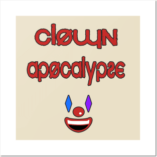 Clown Apocalypse Posters and Art